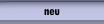 neu